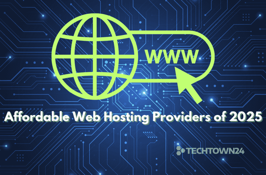  Affordable Web Hosting Providers of 2025